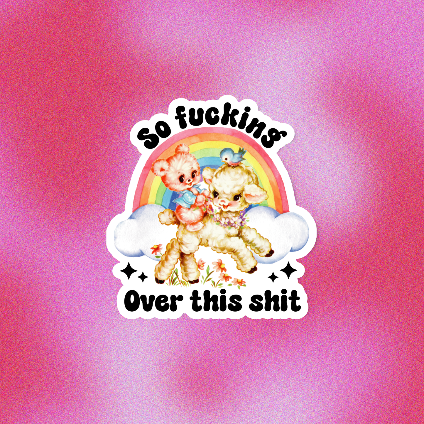 So fucking over this shit