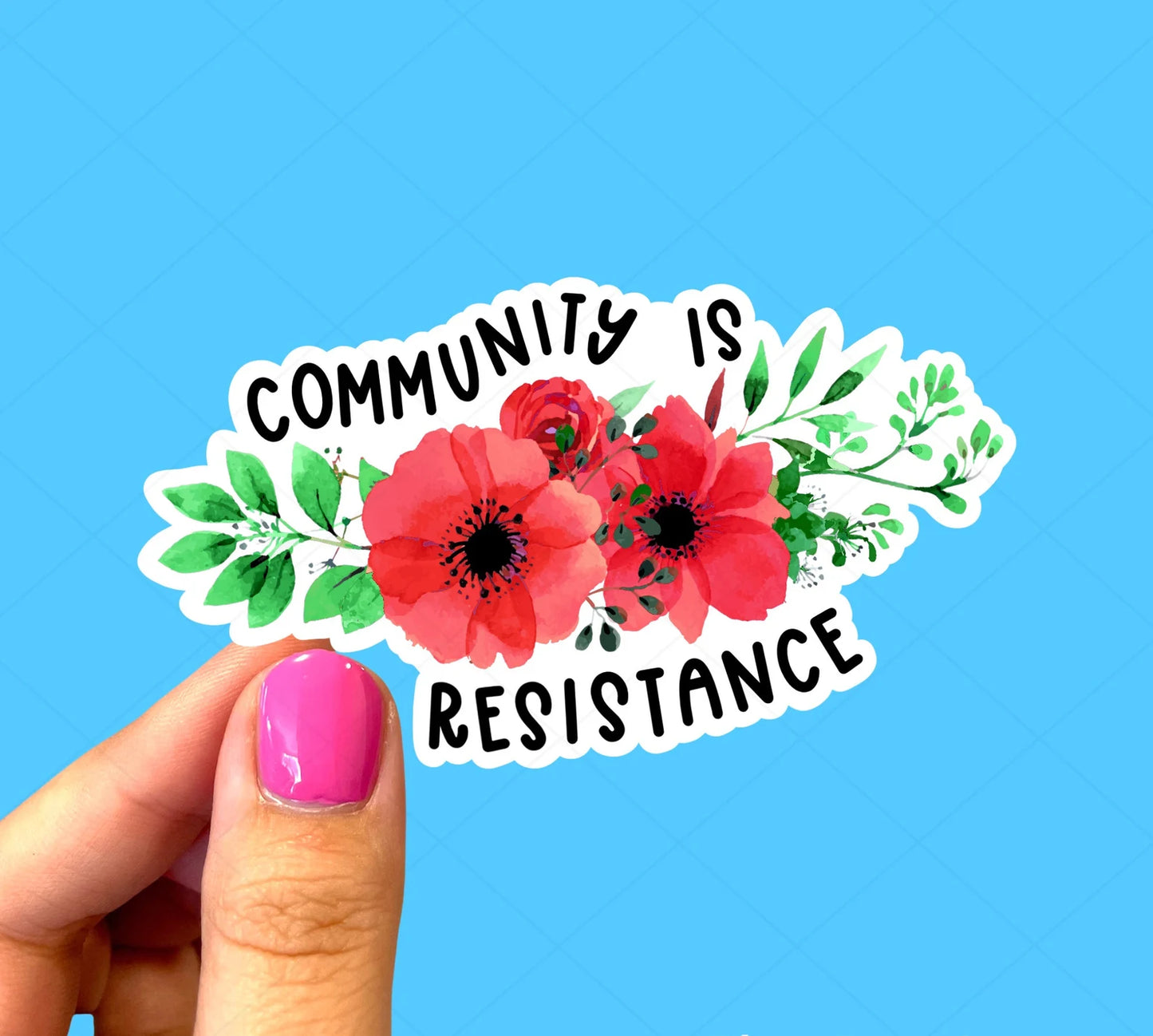 Community is resistance