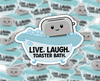 Live laugh toaster bath