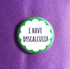 I have dyscalculia - Radical Buttons
