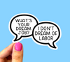 I don’t dream of labor