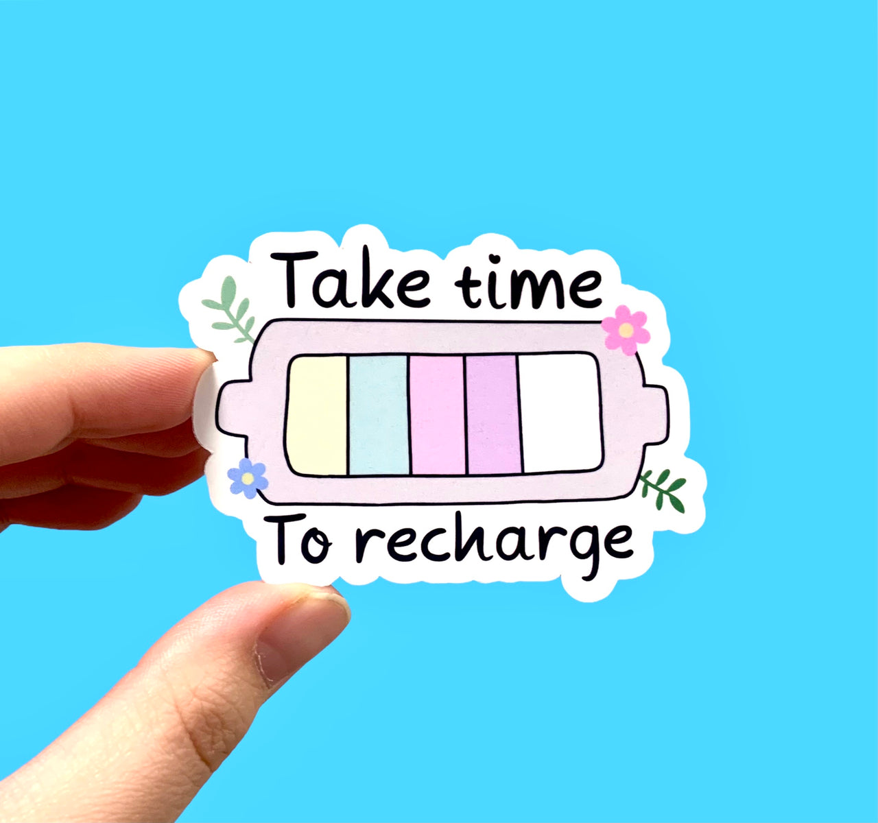 Take time to recharge (pack of 3 or 5 stickers)