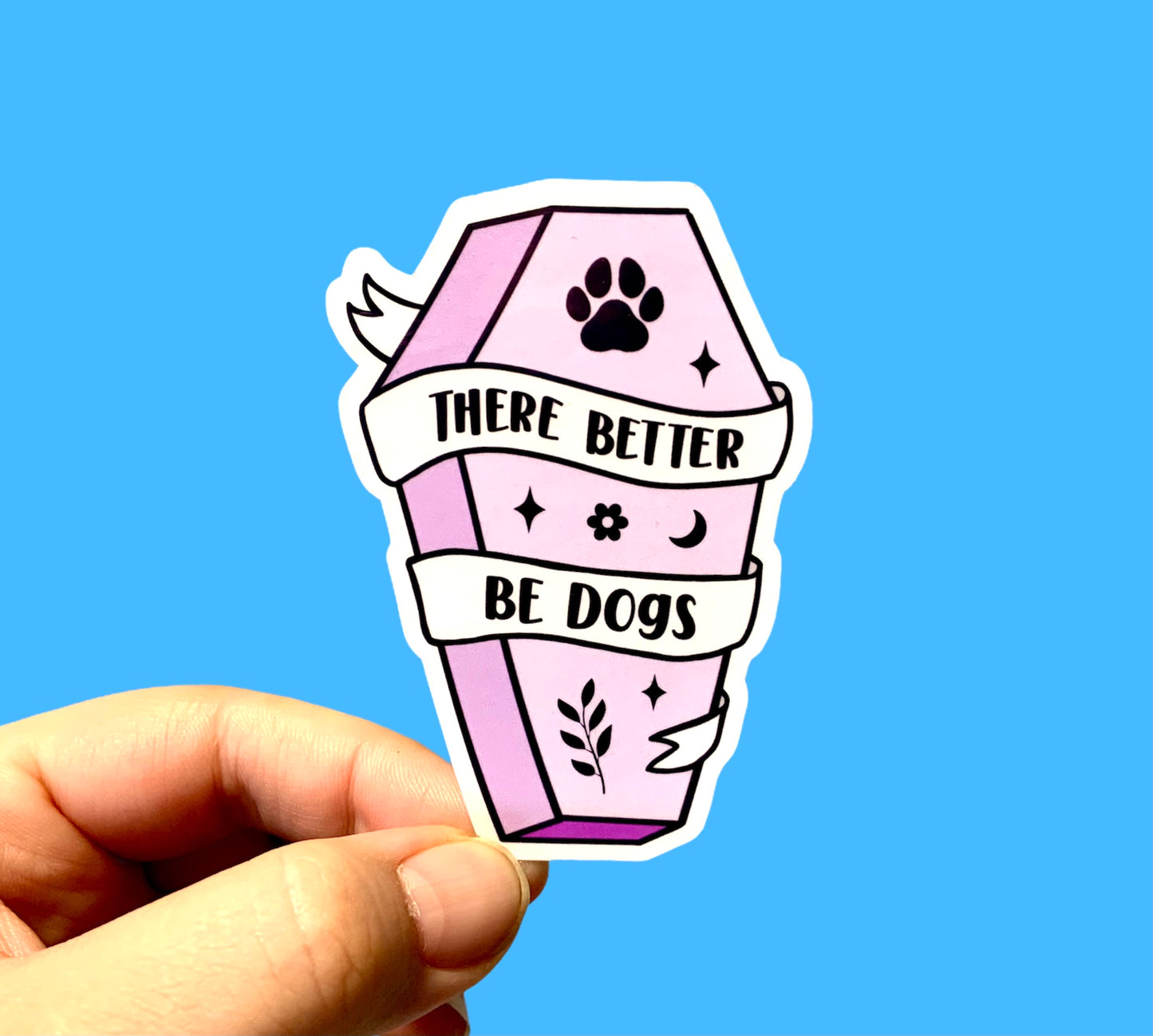 There better be dogs (pack of 3 or 5)