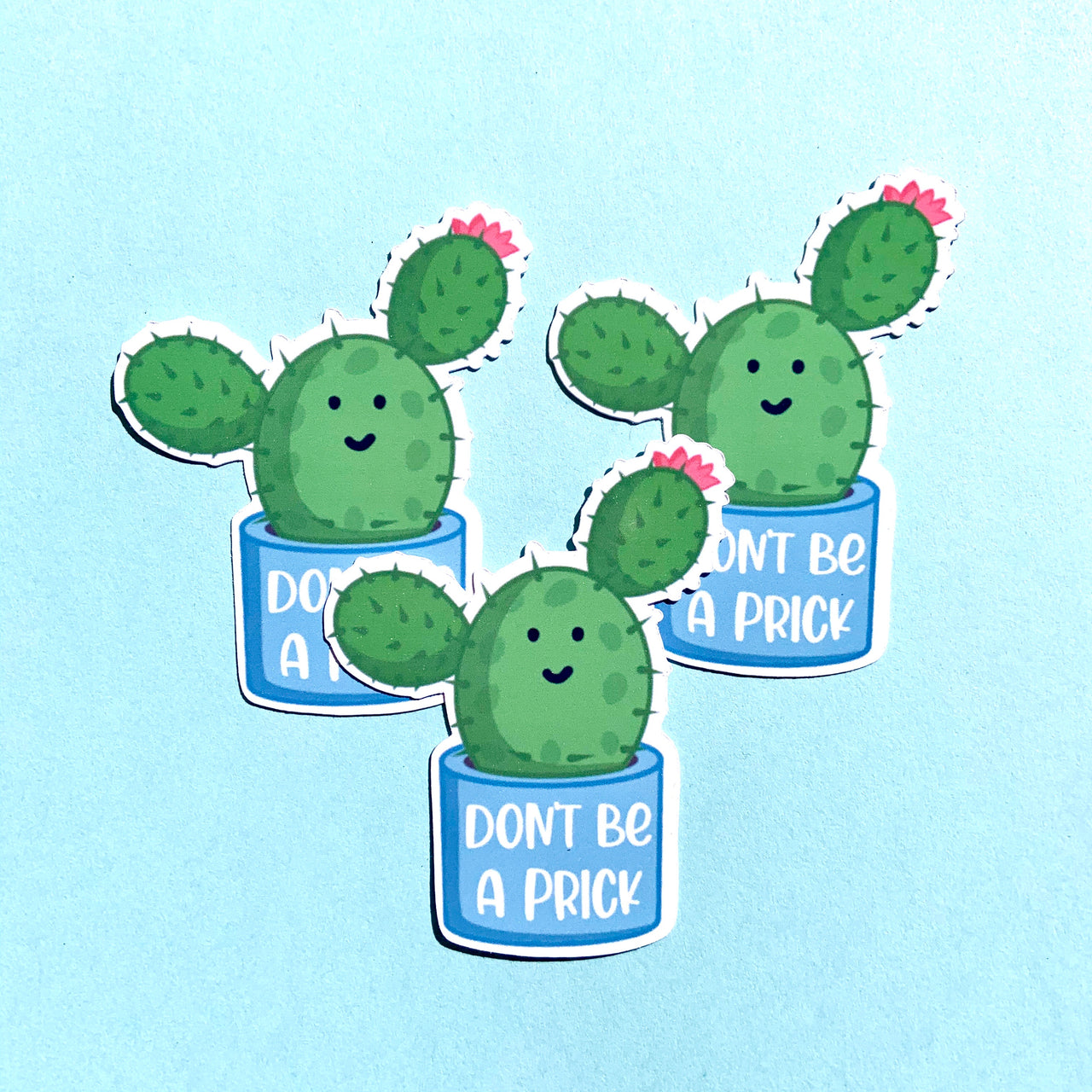 Don’t be a prick cactus stickers (pack of 3 or 5)