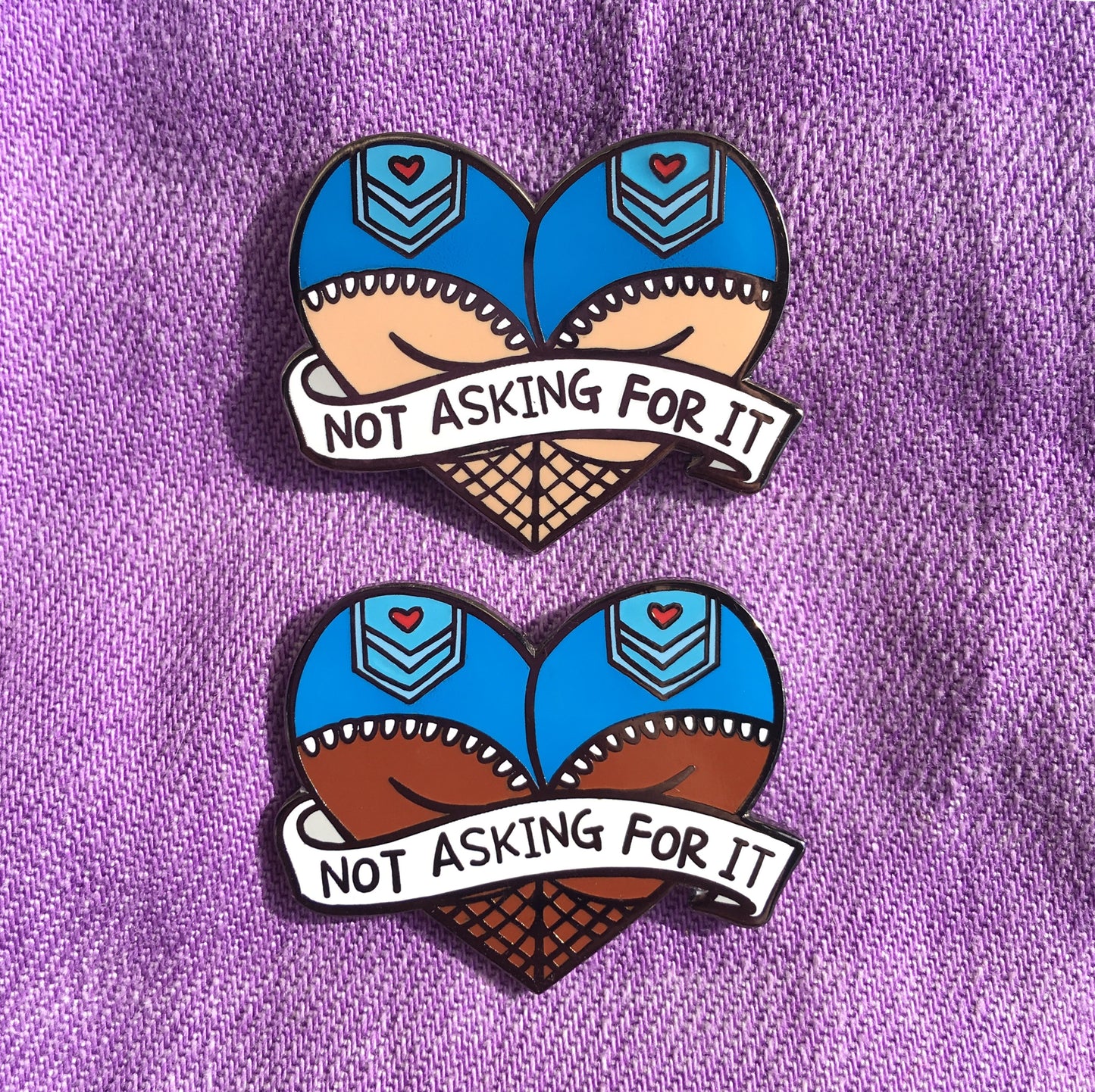 Not asking for it enamel pin - Radical Buttons