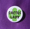 Cactus lady - Radical Buttons