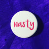 Nasty - Radical Buttons