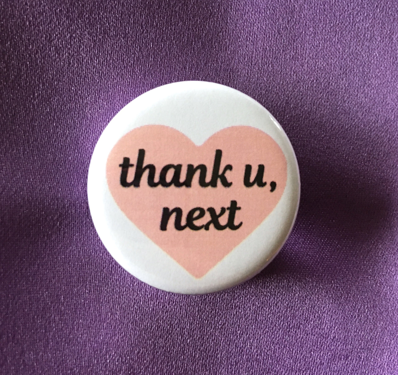 Thank u, next - Radical Buttons