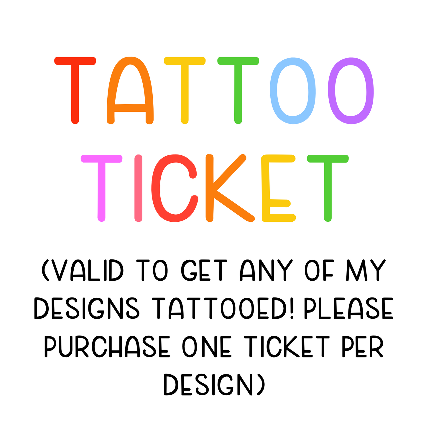 Tattoo ticket