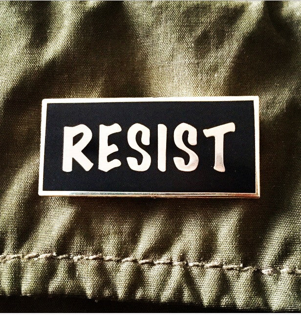 Resist enamel pin - Radical Buttons
