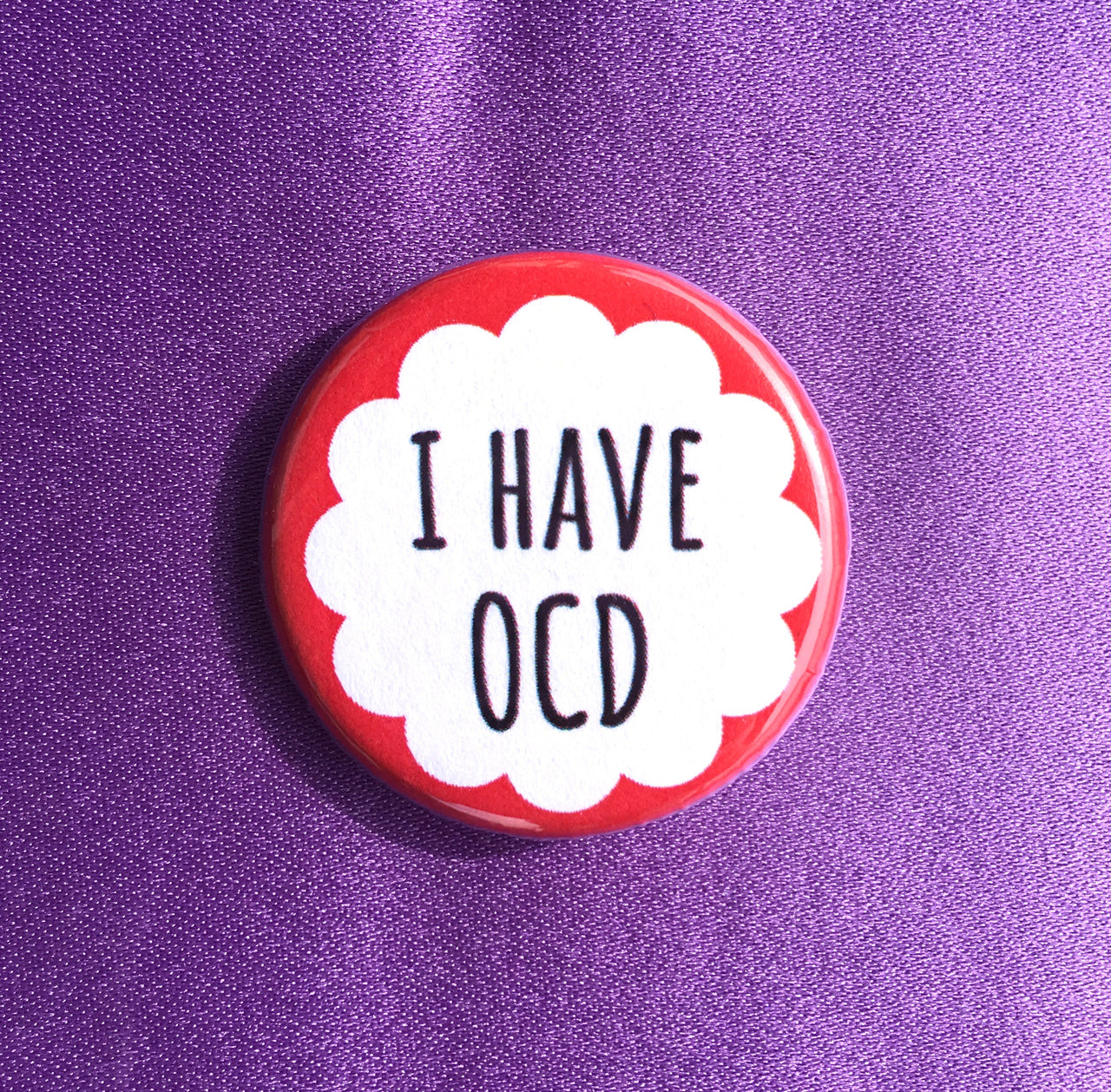 I have OCD - Radical Buttons