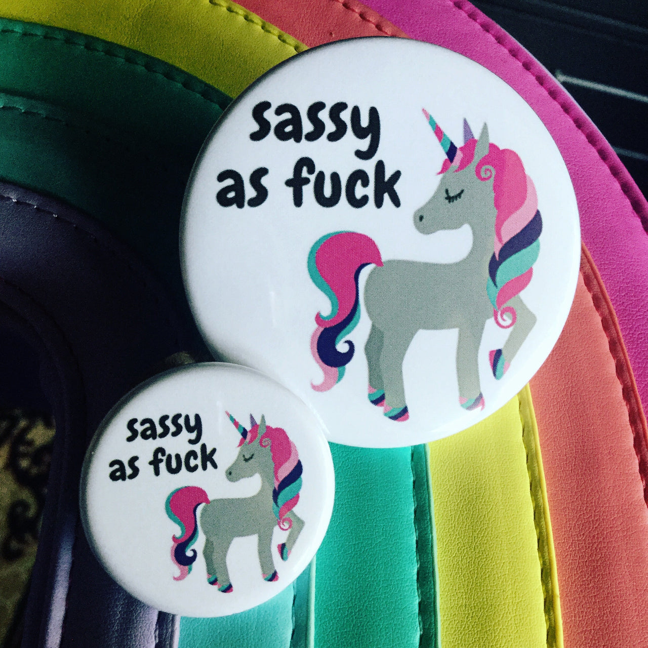 Sassy as fuck unicorn - Radical Buttons