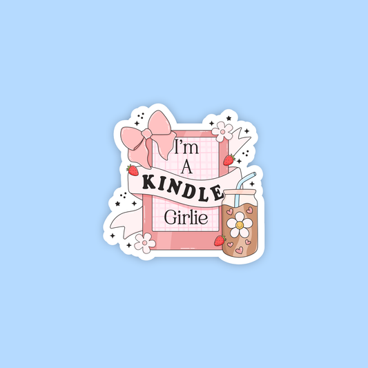 I'm a kindle girlie