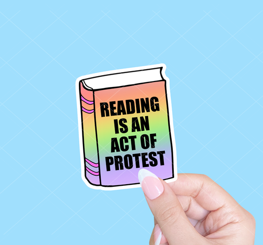 Reading is an act of protest