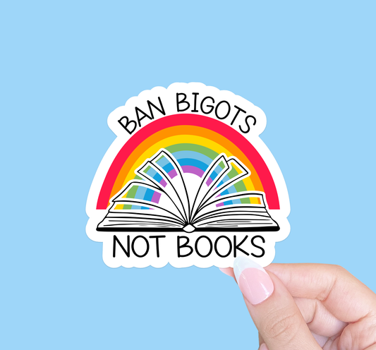 Ban bigots not books