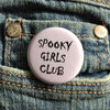 Spooky girls club - Radical Buttons