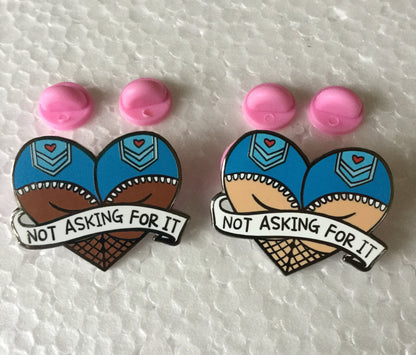 Not asking for it enamel pin - Radical Buttons