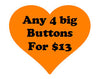 Button deal - Four 2.25 inch buttons - Radical Buttons