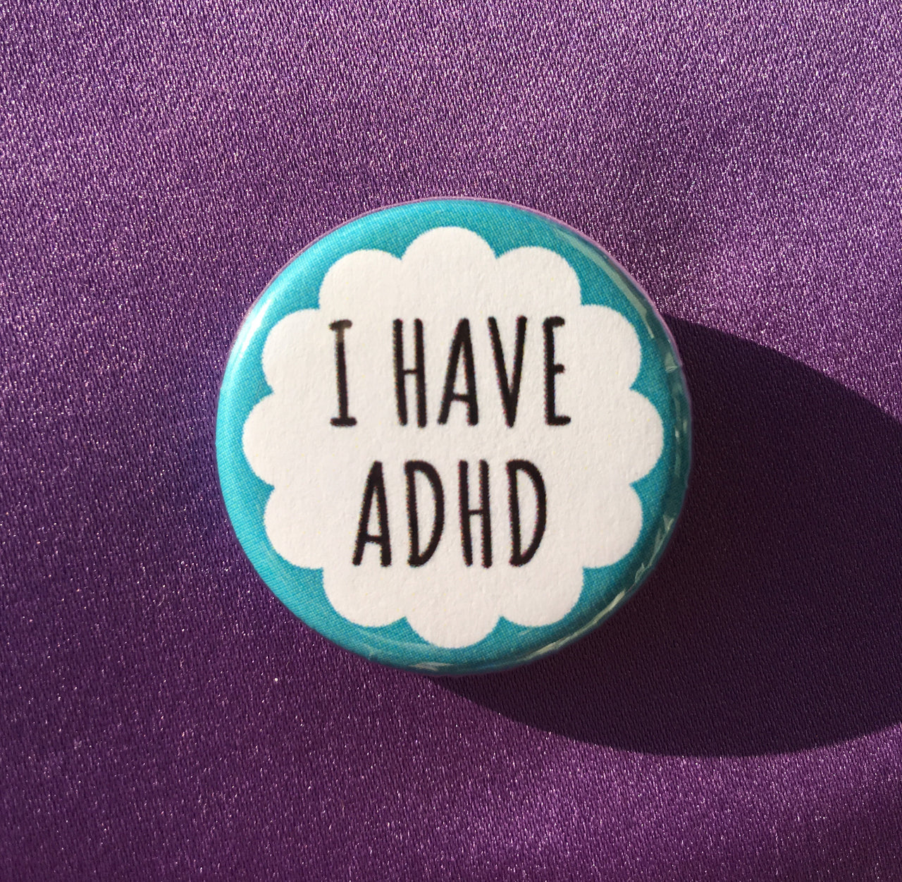 I have ADHD - Radical Buttons