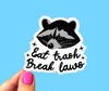 Eat trash break laws