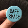 Safe space button - Radical Buttons