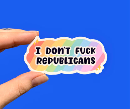 I don’t fuck Republicans