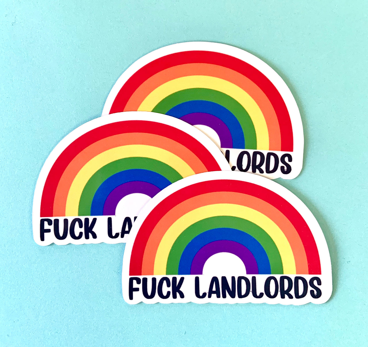 Fuck landlords rainbow stickers (pack of 3 or 5)