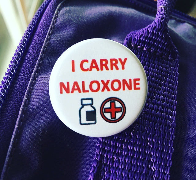 I carry naloxone - Radical Buttons