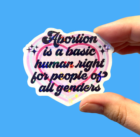 Abortion is a basic human right for people of all genders