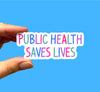 Public health saves lives
