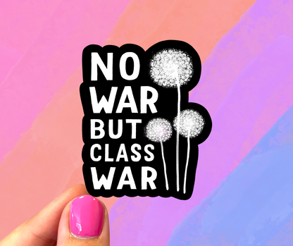 No war but class war