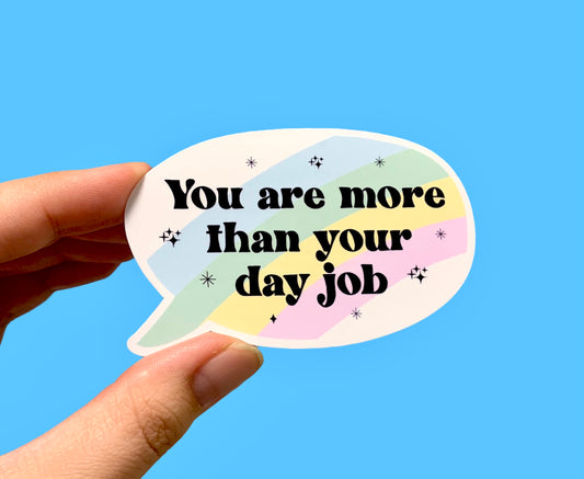You are more than your day job