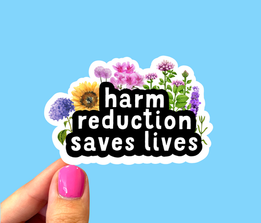 Harm reduction saves lives