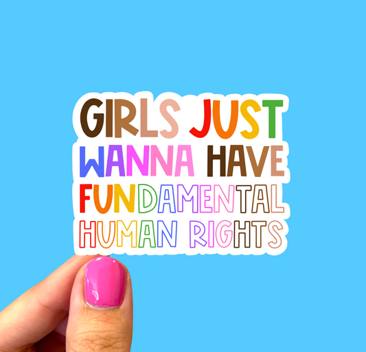 Girls just wanna have fundamental human rights