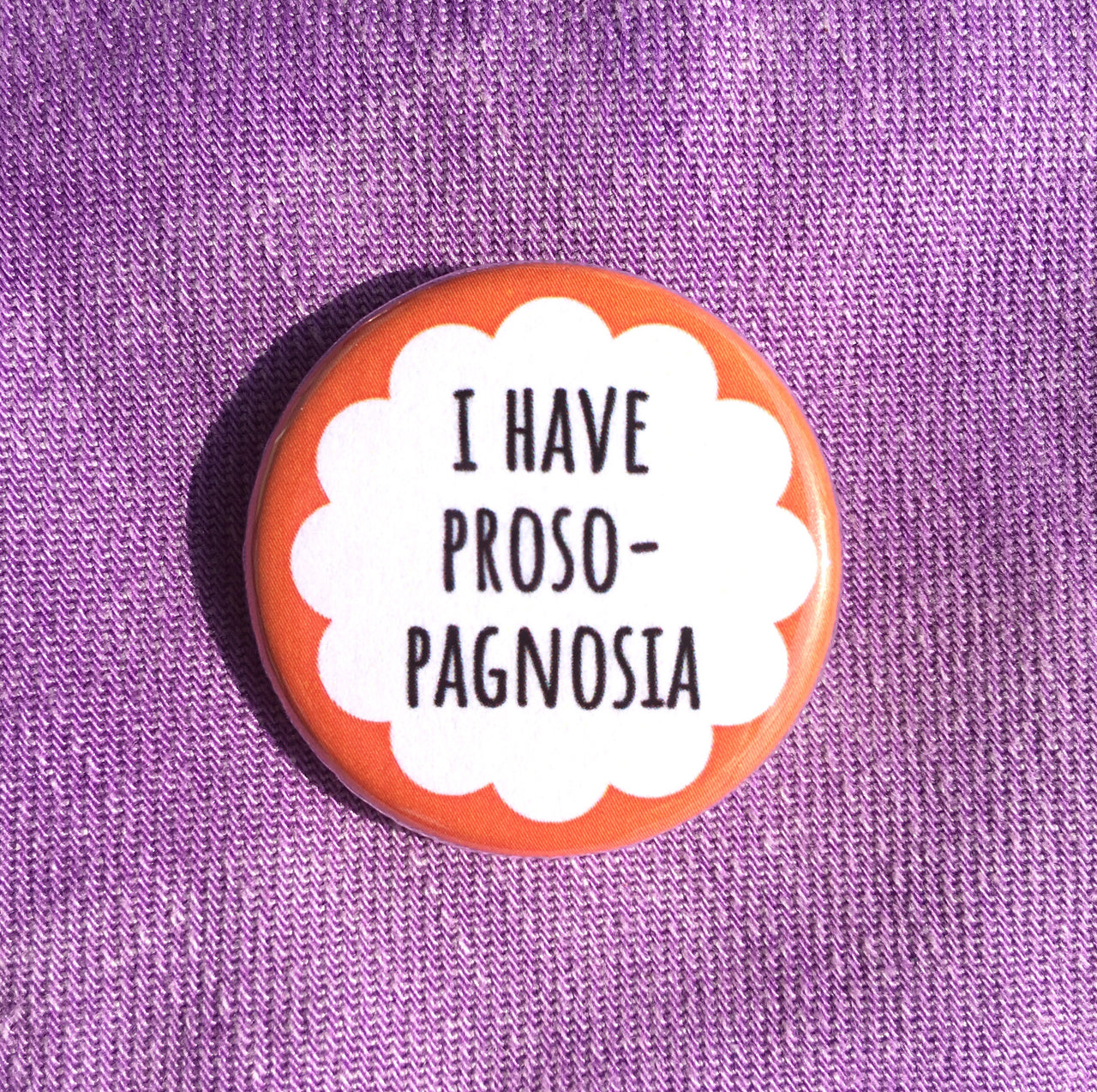 I have prosopagnosia - Radical Buttons