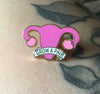 Grow a pair of ovaries enamel pin - Radical Buttons