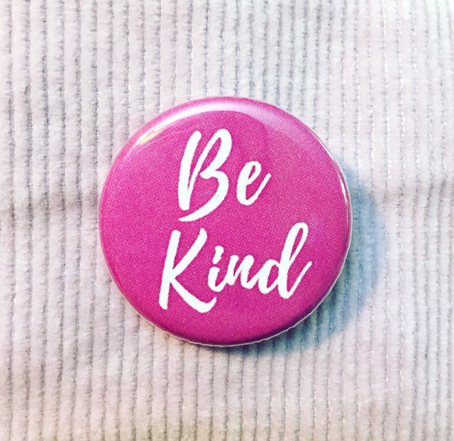 Be kind - Radical Buttons