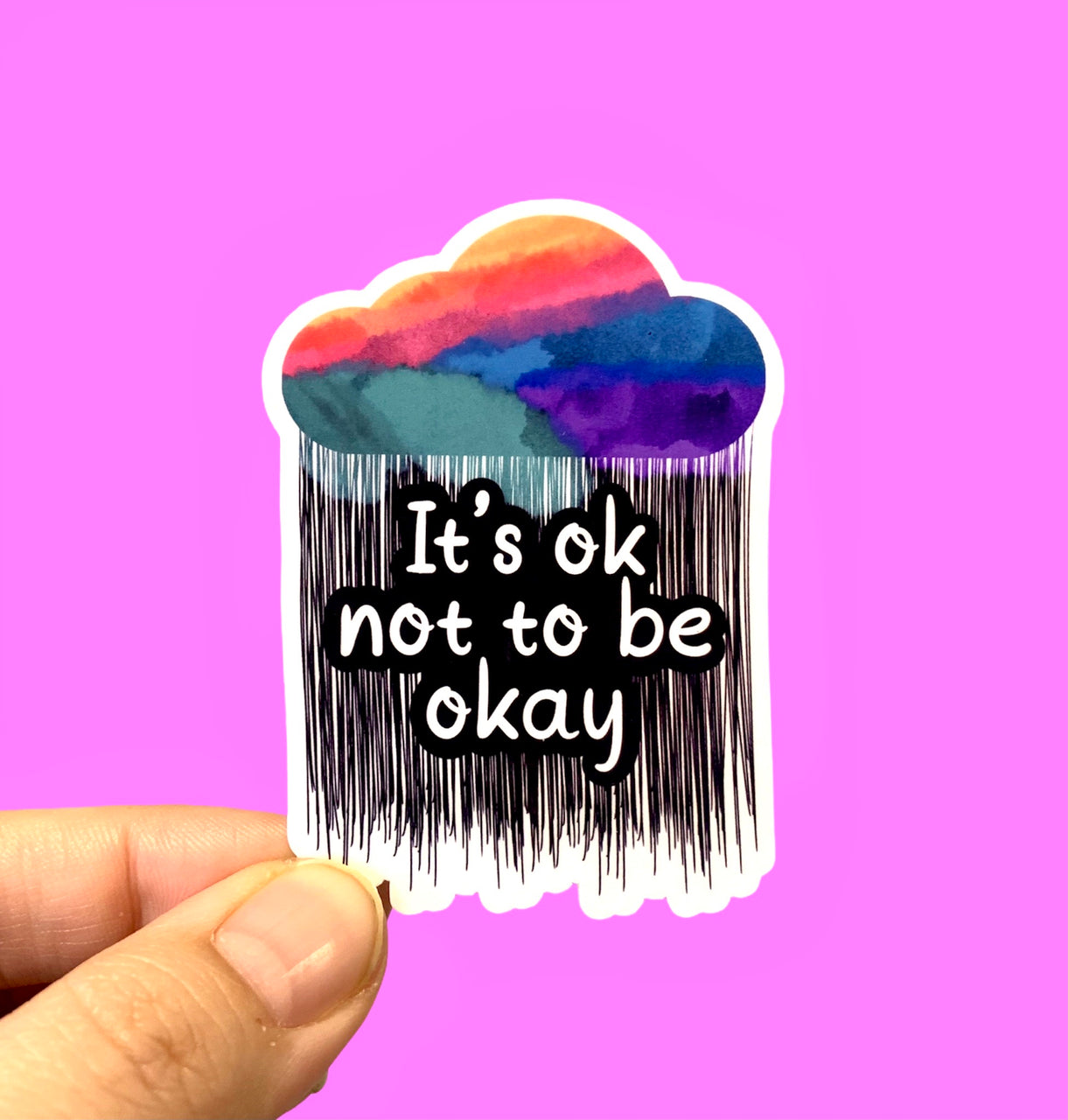 It’s ok not to be okay (pack of 3 or 5 stickers)
