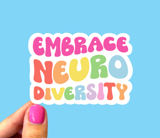 Embrace neurodiversity