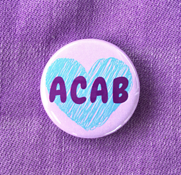 ACAB button - Radical Buttons
