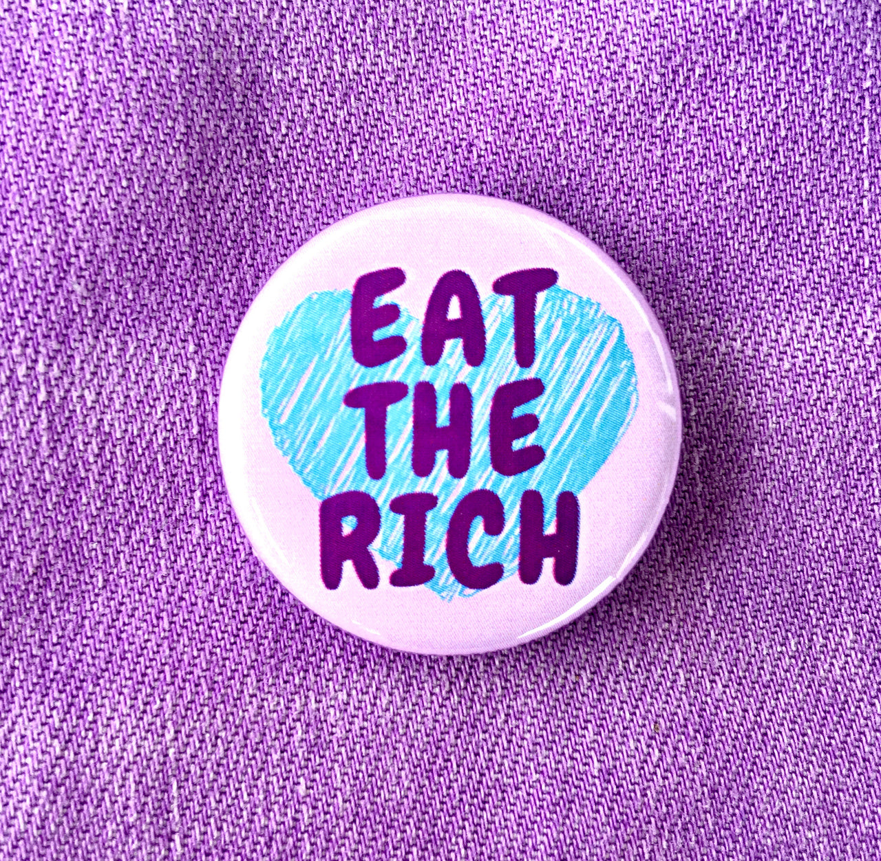 Eat the rich anarchist button - Radical Buttons